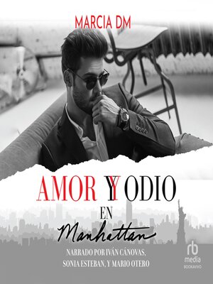Amor y Odio en Manhattan (Love and Hate in Manhattan) - Audiobook
